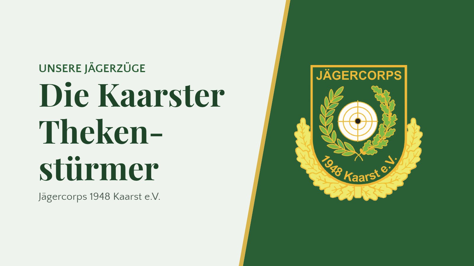 Titelbild Unsere Jägerzüge: Die Kaarster Thekenstürmer – Wappen des Jägercorps 1948 Kaarst e.V.