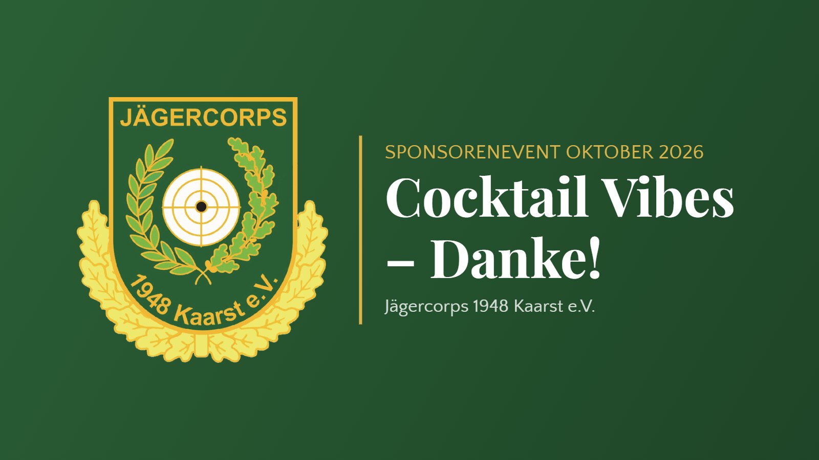 Titelbild Sponsorenevent Oktober 2026: Cocktail Vibes – Danke! – Wappen des Jägercorps 1948 Kaarst e.V.